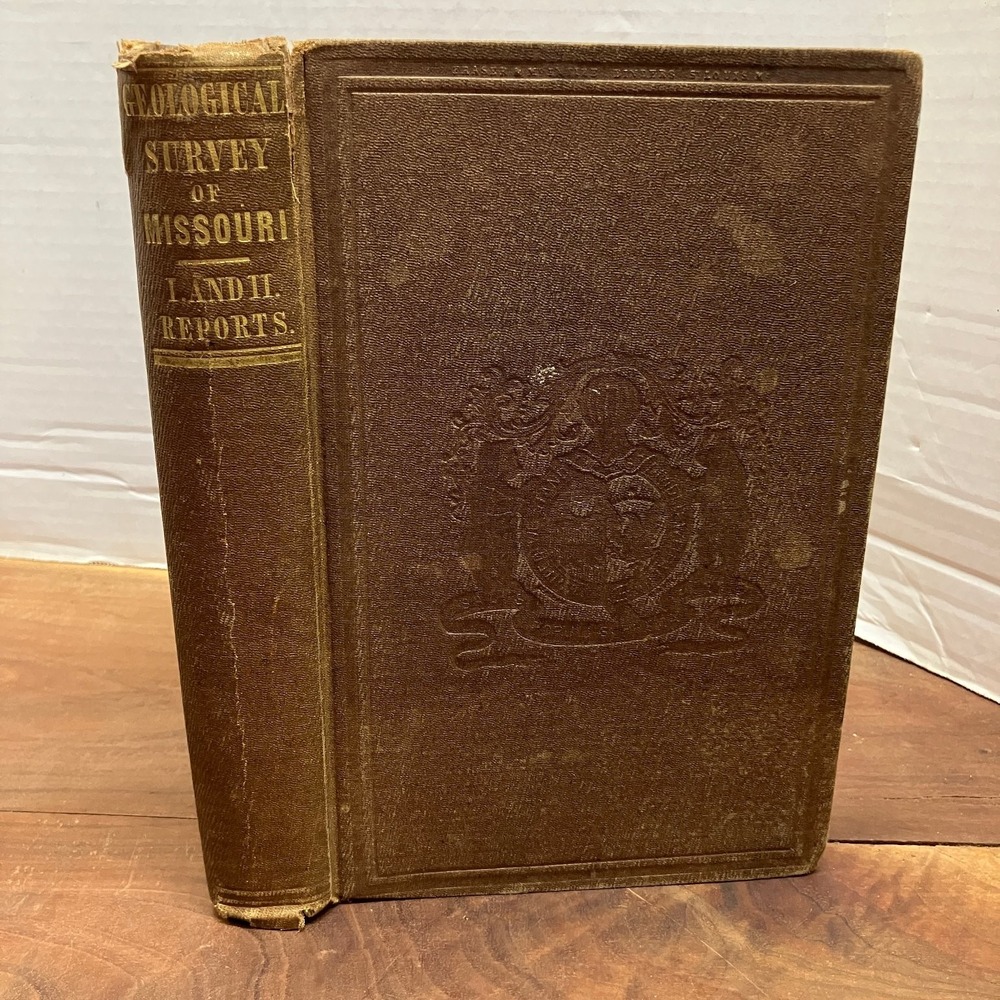 Geological Survey of Missouri First & Second Annual Reports G.C. Swallow 1855